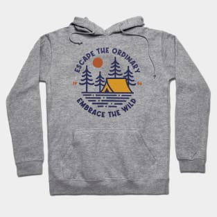 Escape the ordinary, embrace the wild Hoodie